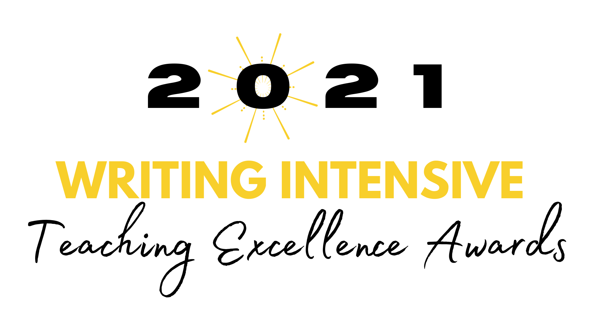 2021 Writing Intensive Teaching Excellence Awards // Campus Writing Program